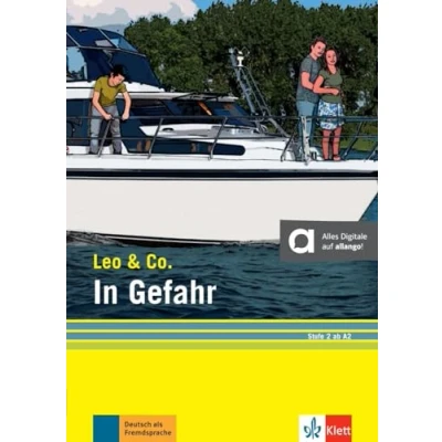 Abbildung von in Gefahr (Stufe 2): Leichte Lektüre für Deutsch als Fremdsprache. mit digitalen Extras (Leo &amp; Co.: Lektüren Fremdsprache drei Stufen)
