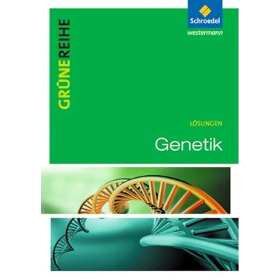 Abbildung von Genetik: Lösungen (Grüne Reihe: Materialien für den Sekundarbereich II Ausgabe 2012)