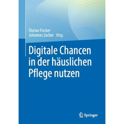 Abbildung von Digitale Chancen in der häuslichen Pflege nutzen