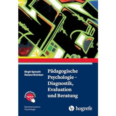 Abbildung von Pädagogische Psychologie Diagnostik, Evaluation und Beratung (Bachelorstudium Psychologie)