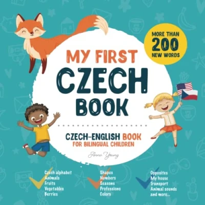 Abbildung von My First Czech Book. English book for Bilingual Children: children&#039;s with illustrations kids. A great educational tool to ... Books Children, Band 1)