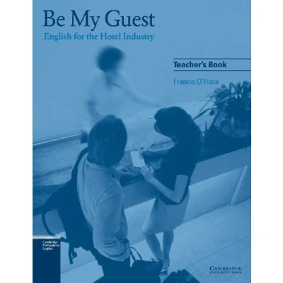 Abbildung von Be My Guest: English for the Hotel Industry