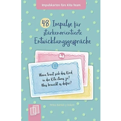 Abbildung von 48 Impulse Für stärkenorientierte Entwicklungsgespräche: Kita, Krippe und Tagespflege (Impulskarten fürs Kita Team)