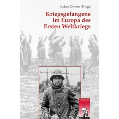 Abbildung von Kriegsgefangene im Europa des Ersten Weltkriegs (Krieg in der Geschichte)