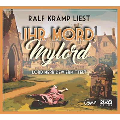 Abbildung von Ihr Mord, Mylord: Lord Merridew ermittelt (KBV Hörbuch)