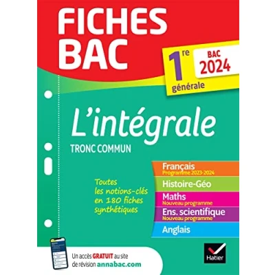 Abbildung von Fiches Bac Le tout en un 1re générale (tronc commun) 2024 (toutes les matières): toutes matières (Français, Histoire Géographie, Enseignement scientifique, Maths, Anglais)