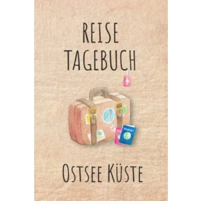 Abbildung von Reisetagebuch Ostsee Küste: Küste Urlaubstagebuch, Reise,Urlaubsreise Logbuch für 40 Reisetage Reiseerinnerungen und ... Geschenk Notizbuch, Abschiedsgeschenk