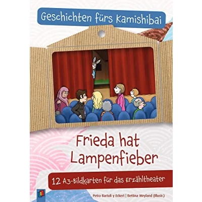 Abbildung von Frieda hat Lampenfieber: 12 A3 Bildkarten für das Erzähltheater. 4 10 Jahre (Geschichten fürs Kamishibai)