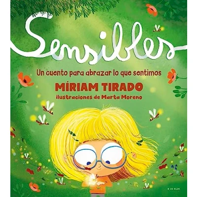 Abbildung von Sensibles: Un cuento para abrazar lo que sentimos (B de Blok)