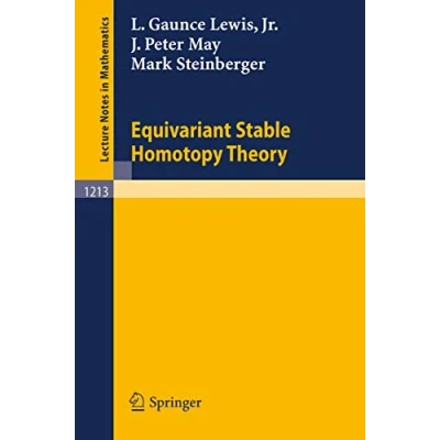 Abbildung von Equivariant Stable Homotopy Theory (Lecture Notes in Mathematics 1213)