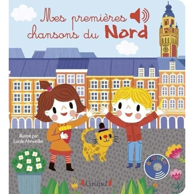 Abbildung von Mes premières chansons du Nord Livre sonore avec 6 puces Dès 1 an