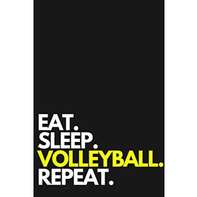 Abbildung von Eat Sleep Volleyball Repeat Journal Gift Birthday: Lined Notebook / Gift, 110 Pages, 6x9, Soft Cover, Matte Finish