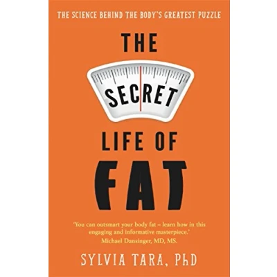 Abbildung von the Secret Life of Fat: science behind body&#039;s greatest puzzle