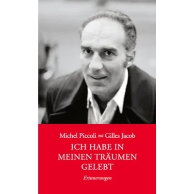 Abbildung von Ich habe in meinen Träumen gelebt: Erinnerungen