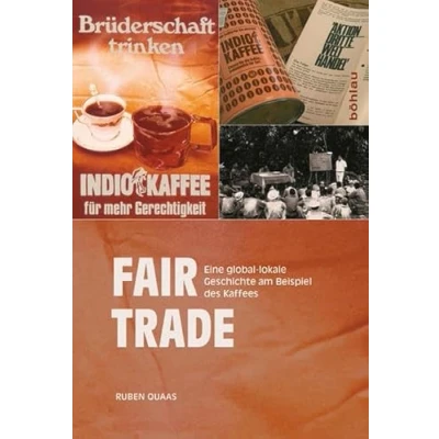 Abbildung von Fair Trade: Eine global lokale Geschichte am Beispiel des Kaffees
