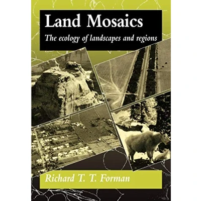 Abbildung von Land Mosaics: The Ecology of Landscapes and Regions