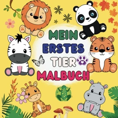 Abbildung von Mein Erstes Tier Malbuch: 48 Niedliche Tiermotive für Kinder: Spaßiges und kreatives Malen Kinder ab 2 Jahren mit bezaubernden Tieren