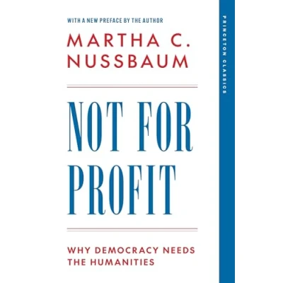 Abbildung von Not for Profit: Why Democracy Needs the Humanities (The Public Square, 3)