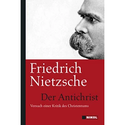 Abbildung von Der Antichrist: Versuch einer Kritik des Christentums