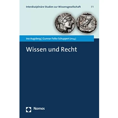 Abbildung von Wissen und Recht (Interdisziplinäre Studien zur Wissensgesellschaft)