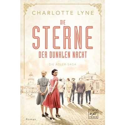 Abbildung von Die Sterne der dunklen Nacht (Die Adler Saga, Band 3)