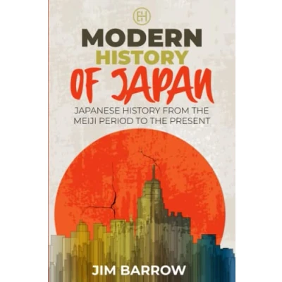 Abbildung von Modern History of Japan: Japanese From the Meiji Period to Present (Easy History)