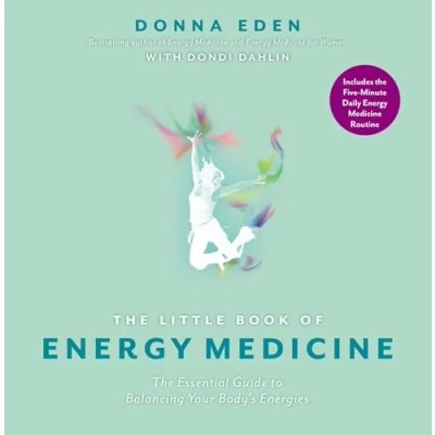 Abbildung von The Little Book of Energy Medicine: Essential Guide to Balancing Your Body&#039;s Energies