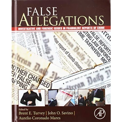 Abbildung von False Allegations: Investigative and Forensic Issues in Fraudulent Reports of Crime