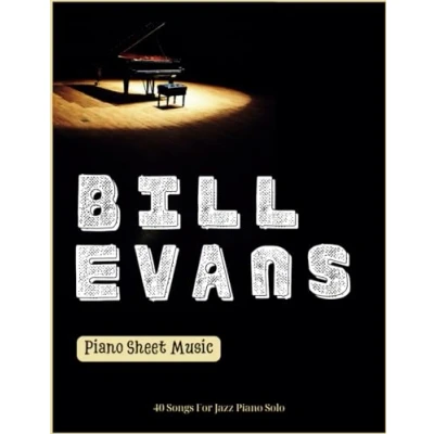 Abbildung von Bill Evans Piano Sheet Music: 40 Songs For Jazz Solo