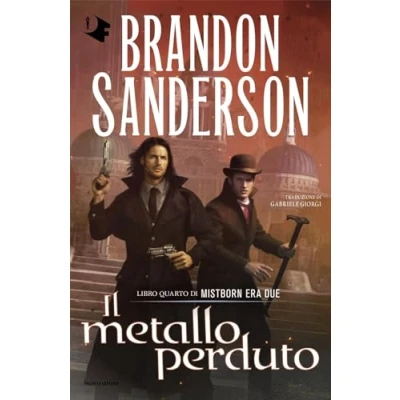 Abbildung von Il metallo perduto. Mistborn. Era due (Vol. 4) (Oscar fantastica)