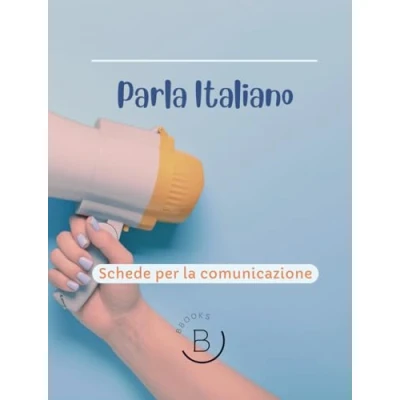 Abbildung von Parla Italiano!: Schede per la Comunicazione Orale in Classe