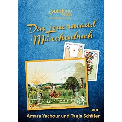 Abbildung von Das Lenormand Märchenbuch: Kartenlegen ist lernbar