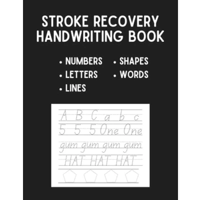 Abbildung von Stroke Recovery Handwriting Book: A Tracing Activity Practice Workbook for Adults Lines, Numbers, Letters, Words, and Shapes Strokes Other Traumatic Brain Injuries