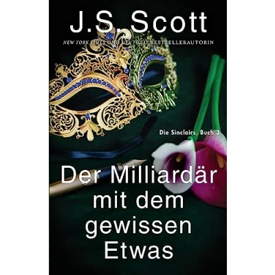 Abbildung von Der Milliardär mit dem gewissen Etwas Evan: Die Sinclairs (Buch 3)