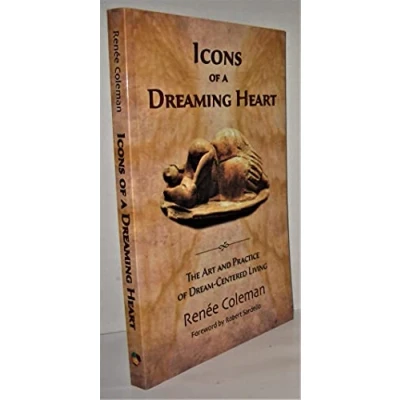 Abbildung von Icons of a Dreaming Heart: The Art and Practice Dream Centered Living
