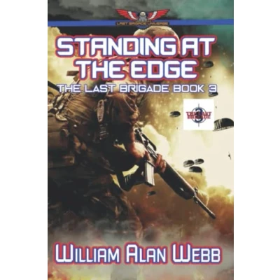 Abbildung von Standing At The Edge: Last Brigade, Book 3