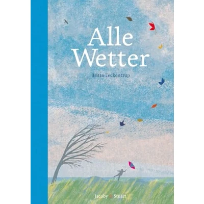 Abbildung von Alle Wetter!: Nominiert für den Deutschen Jugendliteraturpreis 2016, Kategorie Sachbuch