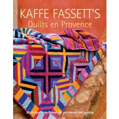 Abbildung von Kaffe Fassett&#039;s Quilts en Provence: 20 Designs from Rowan for Patchwork and Quilting (Patchwork Quilting, 12, Band 12)