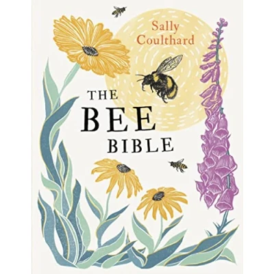Abbildung von The Bee Bible: 50 Ways to Keep Bees Buzzing