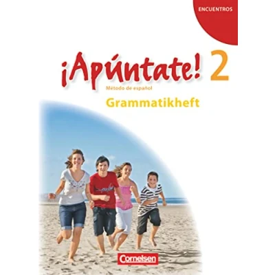 Abbildung von ¡Apúntate! Spanisch als 2. Fremdsprache Ausgabe 2008 Band 2: Grammatikheft