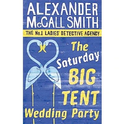 Abbildung von The Saturday Big Tent Wedding Party (No. 1 Ladies&#039; Detective Agency)