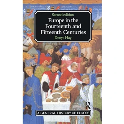 Abbildung von Europe in the Fourteenth and Fifteenth Centuries (General History of Europe)