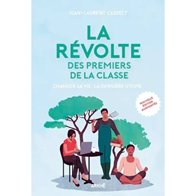 Abbildung von la révolte des premiers de classe Changer sa vie, de: Nouvelle édition augmentée