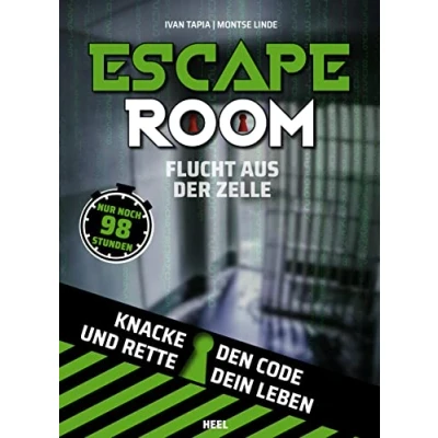 Abbildung von Escape Room: Flucht aus der Zelle Nur noch 98 Stunden. Das ultimative Rätselbuch