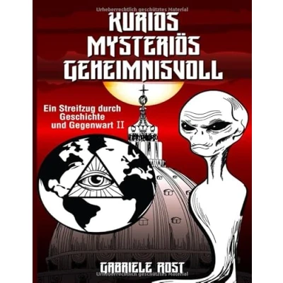 Abbildung von Kurios Mysteriös Geheimnisvoll: Ein Streifzug durch Geschichte und Gegenwart II