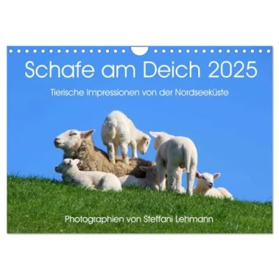 Abbildung von Schafe am Deich 2025. Tierische Impressionen von der Nordseeküste (Wandkalender 2025 DIN A4 quer), CALVENDO Monatskalender