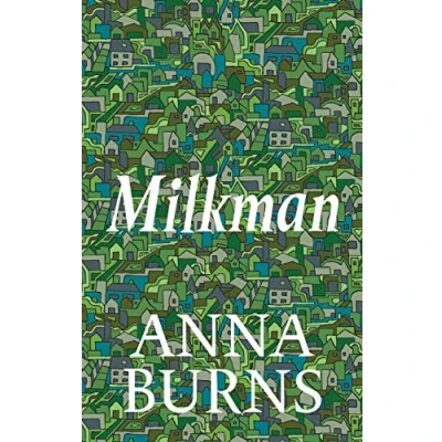 Abbildung von Milkman: WINNER OF THE MAN BOOKER PRIZE 2018