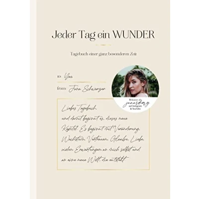 Abbildung von Jeder Tag ein Wunder: Tagebuch einer ganz besonderen Zeit von Jana Schwarzer (janasdiary)von (janasdiary)