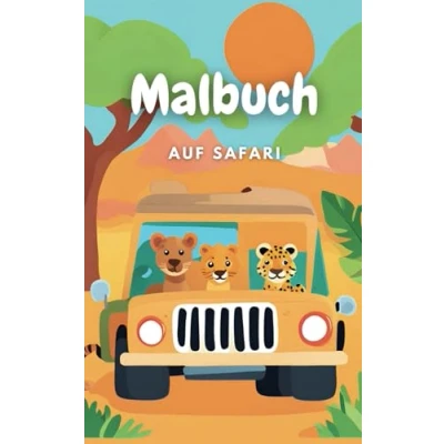 Abbildung von Malbuch Safari ab 3 Jahren: Mit liebevoll gestalteten, einfachen Motiven können die Kleinen ihre eigenen Bilder farbenfroh gestalten (Ausmalbuch für Kinder, Band 4)