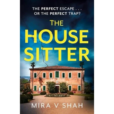 Abbildung von The House Sitter: totally gripping psychological thriller with a killer twist